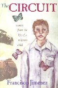 Circuit: Stories from the Life of a Migrant Child, The Circuit: Stories from the Life of a Migrant Child, The