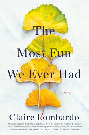 Most Fun We Ever Had, The Most Fun We Ever Had, The