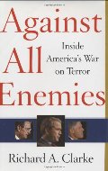 Against All Enemies: Inside America's War on Terror Against All Enemies: Inside America's War on Terror