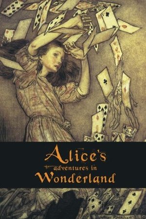 Alice's Adventures in Wonderland (150 Year Anniversary Edition) Alice's Adventures in Wonderland (150 Year Anniversary Edition)