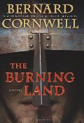 Burning Land (The Saxon Chronicles, Book 5), The Burning Land (The Saxon Chronicles, Book 5), The