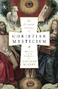 Essential Writings of Christian Mysticism Essential Writings of Christian Mysticism