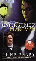 Cater Street Hangman (Charlotte & Thomas Pitt, #1), The Cater Street Hangman (Charlotte & Thomas Pitt, #1), The