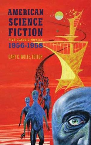 American Science Fiction: Five Classic Novels 1956-58 (LOA #228) American Science Fiction: Five Classic Novels 1956-58 (LOA #228)