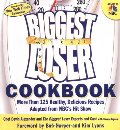 Biggest Loser Cookbook: More Than 125 Healthy, Delicious Recipes Adapted from NBC's Hit Show, The Biggest Loser Cookbook: More Than 125 Healthy, Delicious Recipes Adapted from NBC's Hit Show, The