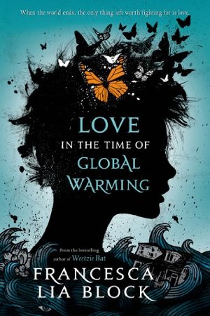Love in the Time of Global Warming Love in the Time of Global Warming