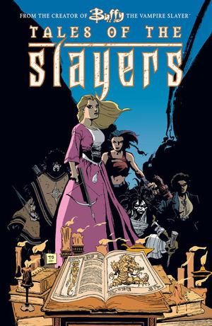Buffy the Vampire Slayer: Tales of the Slayers Buffy the Vampire Slayer: Tales of the Slayers