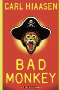 Bad Monkey Bad Monkey