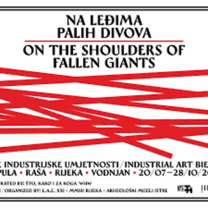 2nd Industrial Art Biennial On the Shoulders of Fallen Giants (BIE 255) 2nd Industrial Art Biennial On the Shoulders of Fallen Giants (BIE 255)