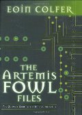 Artemis Fowl Files: The Ultimate Guide to the Best-selling Series, The Artemis Fowl Files: The Ultimate Guide to the Best-selling Series, The