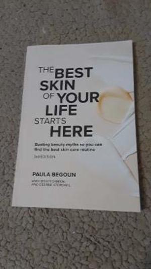 Best Skin Of Your Life Starts Here: Busting beauty myths so you can find the best skin care routine 3rd Edition, The Best Skin Of Your Life Starts Here: Busting beauty myths so you can find the best skin care routine 3rd Edition, The