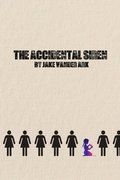 Accidental Siren, The Accidental Siren, The