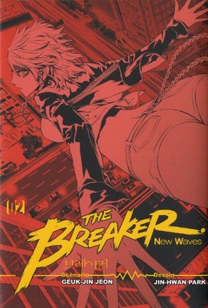 Breaker: New Waves, Tome 02, The Breaker: New Waves, Tome 02, The