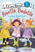 Amelia Bedelia Joins the Club (I Can Read Book 1) Amelia Bedelia Joins the Club (I Can Read Book 1)