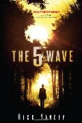 5th Wave (The Fifth Wave, #1), The 5th Wave (The Fifth Wave, #1), The