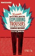 Farmer Buckley's Exploding Trousers: and Other Odd Events on the Way to Scientific Discovery Farmer Buckley's Exploding Trousers: and Other Odd Events on the Way to Scientific Discovery