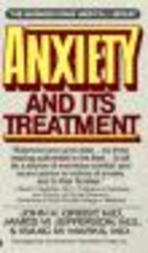Anxiety and Its Treatment Anxiety and Its Treatment