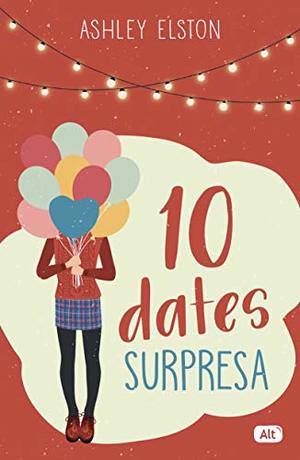 10 Dates Surpresa (Em Portugues do Brasil) 10 Dates Surpresa (Em Portugues do Brasil)