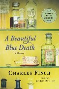 Beautiful Blue Death (Charles Lenox Mysteries), A Beautiful Blue Death (Charles Lenox Mysteries), A