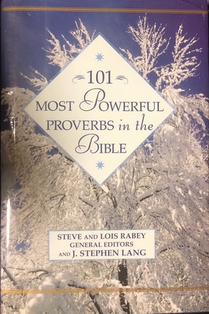 101 most powerful proverbs in the Bible 101 most powerful proverbs in the Bible
