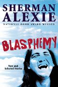 Blasphemy: New and Selected Stories Blasphemy: New and Selected Stories