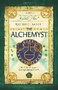 Alchemyst (The Secrets of the Immortal Nicholas Flamel, #1), The Alchemyst (The Secrets of the Immortal Nicholas Flamel, #1), The