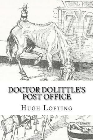 Doctor Dolittle's Post Office Doctor Dolittle's Post Office