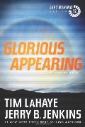 Glorious Appearing: The End of Days (Left Behind) Glorious Appearing: The End of Days (Left Behind)