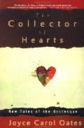 Collector of Hearts: New Tales of the Grotesque, The Collector of Hearts: New Tales of the Grotesque, The