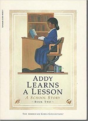Addy Learns a Lesson - Hc (American Girl) Addy Learns a Lesson - Hc (American Girl)