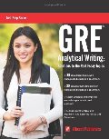 GRE Analytical Writing: Solutions to the Real Essay Topics (Test Prep Series) GRE Analytical Writing: Solutions to the Real Essay Topics (Test Prep Series)