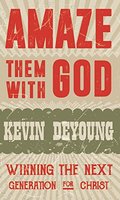 Amaze them with God Amaze them with God