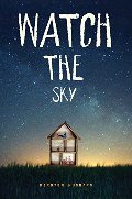 Watch the Sky Watch the Sky
