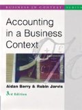 Accounting in a Business Context (Business in Context Series) Accounting in a Business Context (Business in Context Series)