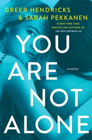 You Are Not Alone You Are Not Alone