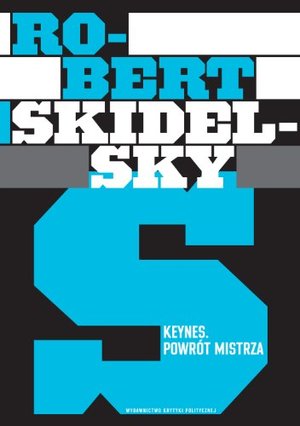 Keynes Powrot mistrza Keynes Powrot mistrza
