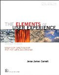 Elements of User Experience: User-Centered Design for the Web and Beyond (2nd Edition) (Voices That Matter), The Elements of User Experience: User-Centered Design for the Web and Beyond (2nd Edition) (Voices That Matter), The