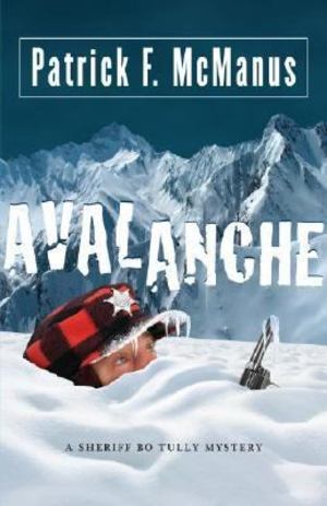 Avalanche (Sheriff Bo Tully, #2) Avalanche (Sheriff Bo Tully, #2)