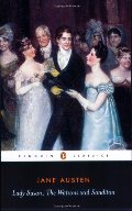 Lady Susan, The Watsons, Sanditon (Penguin Classics) Lady Susan, The Watsons, Sanditon (Penguin Classics)