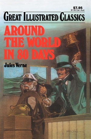 Around The World In 80 Days (Great Illustrated Classics) Around The World In 80 Days (Great Illustrated Classics)