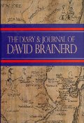 Diary and Journal of David Brainerd - BIO BRA Diary and Journal of David Brainerd - BIO BRA