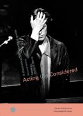 Acting (Re) Considered: A Theoretical and Practical Guide (Worlds of Performance) Acting (Re) Considered: A Theoretical and Practical Guide (Worlds of Performance)