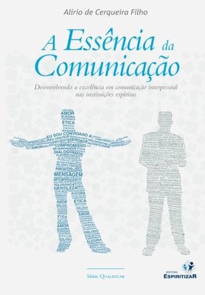 essência da comunicação, A essência da comunicação, A