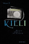 Kieli, Vol. 1 (novel): The Dead Sleep in the Wilderness (Kieli (novel)) Kieli, Vol. 1 (novel): The Dead Sleep in the Wilderness (Kieli (novel))