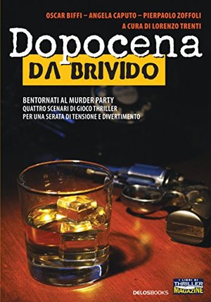 Dopocena da brivido. Bentornati al murder party Dopocena da brivido. Bentornati al murder party