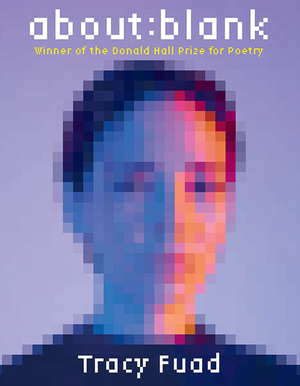 About: Blank: Poems About: Blank: Poems