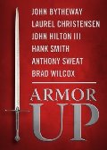 Armor Up Armor Up