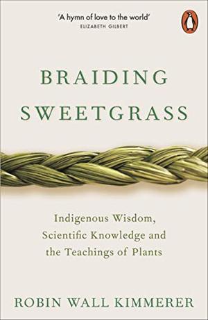 Braiding Sweetgrass Braiding Sweetgrass