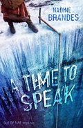 Out of Time #2: A Time to Speak Out of Time #2: A Time to Speak