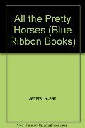 All the Pretty Horses (Blue Ribbon Books) All the Pretty Horses (Blue Ribbon Books)